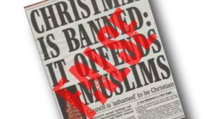 Newspaper headline claims "Christmas is Banned: It Offends Muslims ...