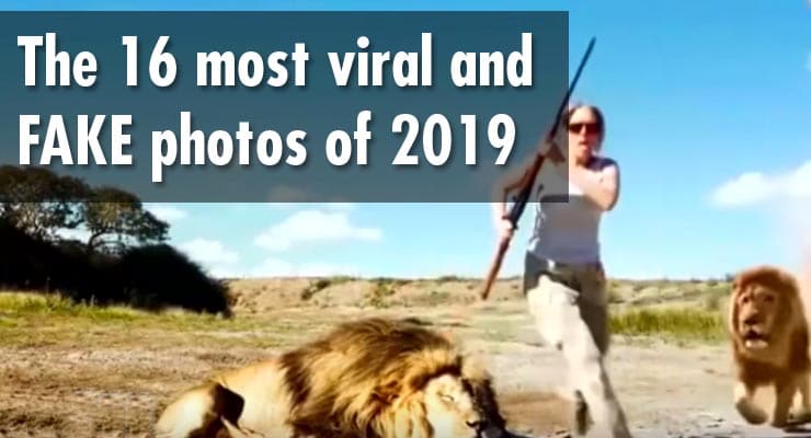 The 16 Most Viral Fake Photos & Videos of 2019